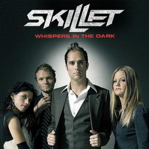 Album Skillet - Whispers in the Dark