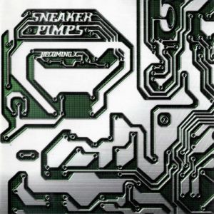 Sneaker Pimps Becoming X, 1996