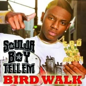 Album Soulja Boy - Bird Walk