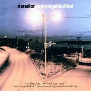 Album Starsailor - Poor Misguided Fool