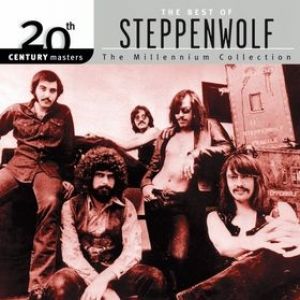 Album Steppenwolf - 20th Century Masters – The Millennium Collection: The Best of Steppenwolf
