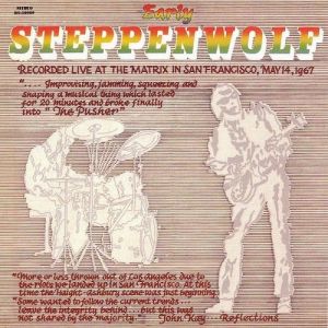 Steppenwolf Early Steppenwolf, 1969