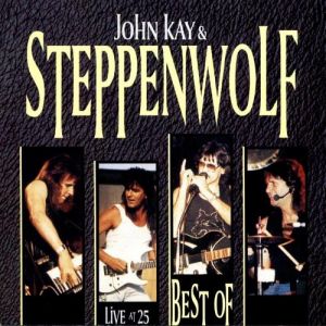 Album Live at 25 - Steppenwolf