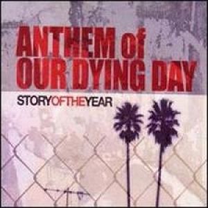 Anthem of Our Dying Day Album 