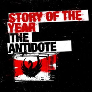 Story of the Year The Antidote, 2008