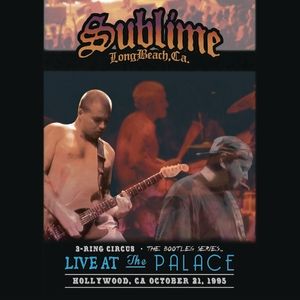 Album Sublime - 3 Ring Circus - Live at The Palace
