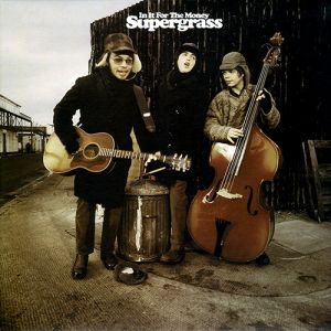 Album Supergrass - In It for the Money
