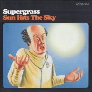 Album Supergrass - Sun Hits the Sky