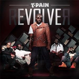 Album T-Pain - Revolver