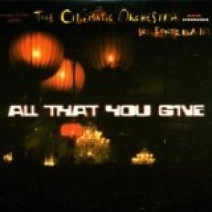 Album The Cinematic Orchestra - All That You Give