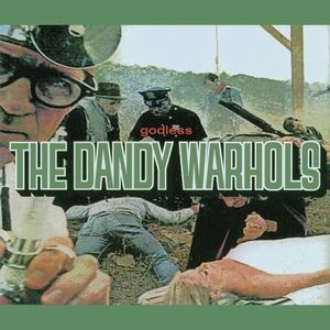 Album Godless - The Dandy Warhols
