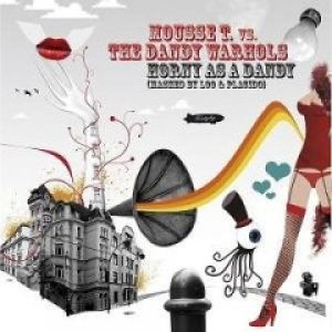 Album The Dandy Warhols - Horny as a Dandy