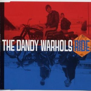 Album Ride - The Dandy Warhols