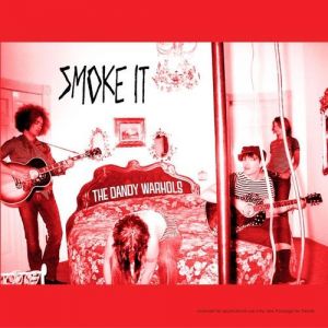 Album The Dandy Warhols - Smoke It