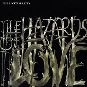 Album The Decemberists - The Hazards of Love
