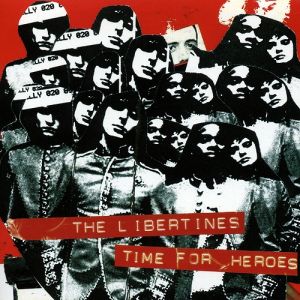 Album The Libertines - Time for Heroes