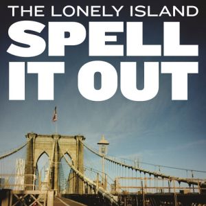 Album Spell It Out - The Lonely Island