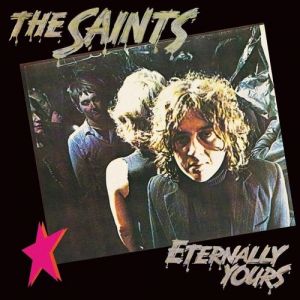 Album Eternally Yours - The Saints
