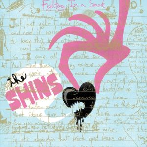 Album The Shins - Fighting in a Sack