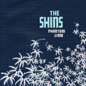 Album The Shins - Phantom Limb