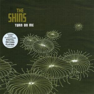 Album The Shins - Turn on Me