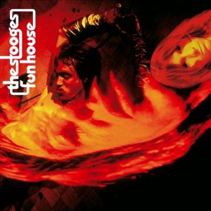 The Stooges : Fun House