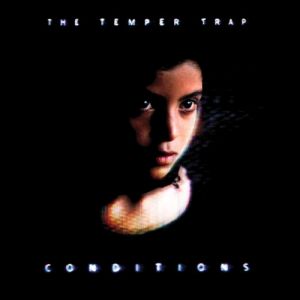 Album The Temper Trap - Conditions