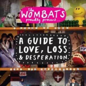 Album The Wombats - A Guide to Love, Loss & Desperation