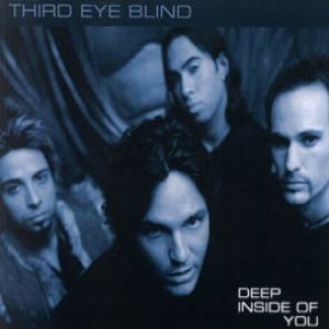 Third Eye Blind Deep Inside of You, 2000