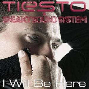 Tiësto I Will Be Here, 2009