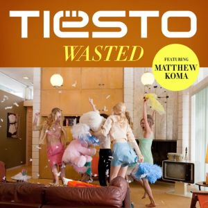 Album Tiësto - Wasted