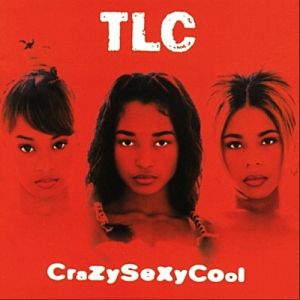 Album TLC - CrazySexyCool