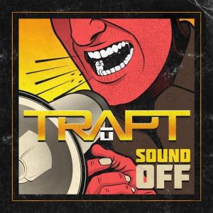 Album Trapt - Sound Off