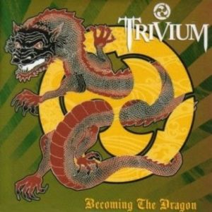 Album Trivium - Becoming the Dragon