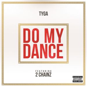 Album Tyga - Do My Dance