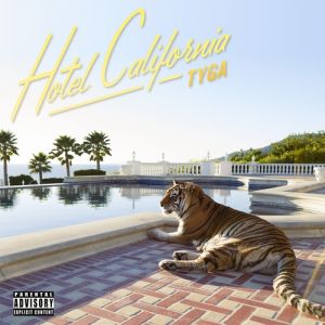 Album Tyga - Hotel California