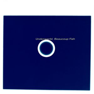 Album Underworld - Beaucoup Fish