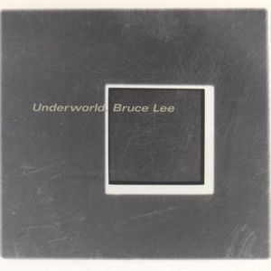 Album Underworld - Bruce Lee