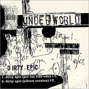 Album Underworld - Dirty Epic