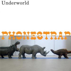 Album Underworld - Phonestrap