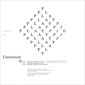 Album Underworld - Play Pig