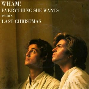 Album Everything She Wants - Wham!