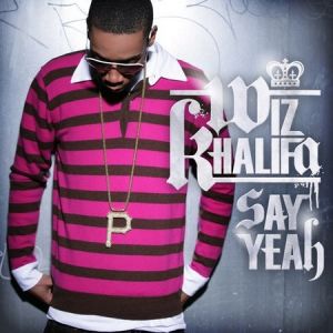 Album Wiz Khalifa - Say Yeah