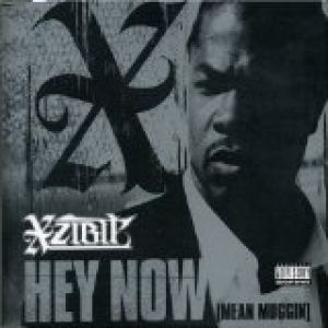 Album Xzibit - Hey Now (Mean Muggin)