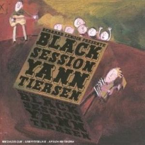 Black Session: Yann Tiersen - Yann Tiersen