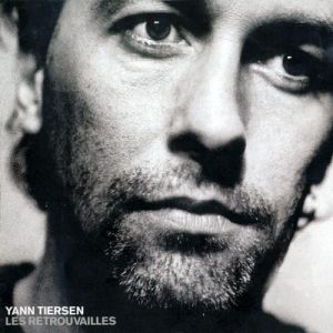 Yann Tiersen : Les Retrouvailles
