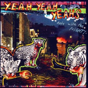 Yeah Yeah Yeahs : Date with the Night