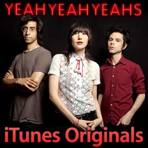 Album Yeah Yeah Yeahs - iTunes Originals – Yeah Yeah Yeahs