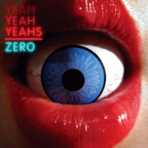 Album Yeah Yeah Yeahs - Zero