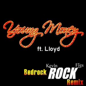 Album Young Money - Bedrock (Kevin Figs Rock Remix)